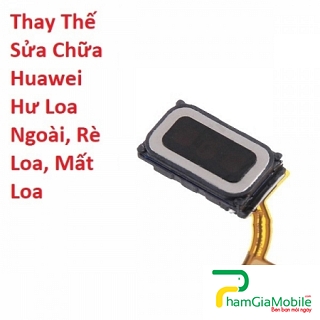 Thay Thế Sửa Chữa Huawei Y7 Pro Hư Loa Ngoài, Rè Loa, Mất Loa Lấy Liền